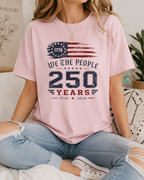 We The People 250 Years Shirt, Vintage USA Flag Tee, Patriotic America Pride T-Shirt