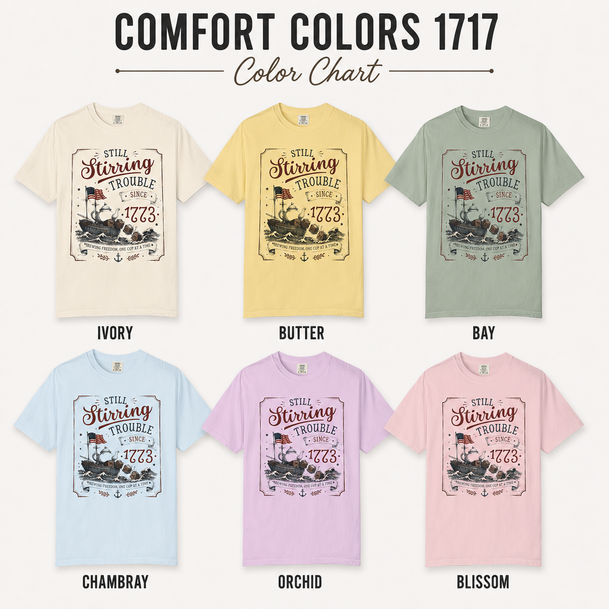 Boston Tea Party Shirt, Still Stirring Trouble Since 1773 Graphic Tee